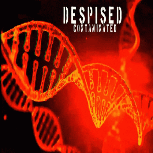 Despised (BRA) : Contaminated
